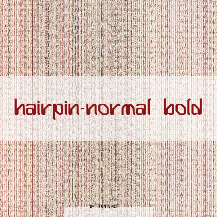 Hairpin-Normal Bold example